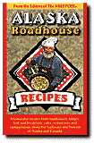 Alaska Roadhouse Recipes